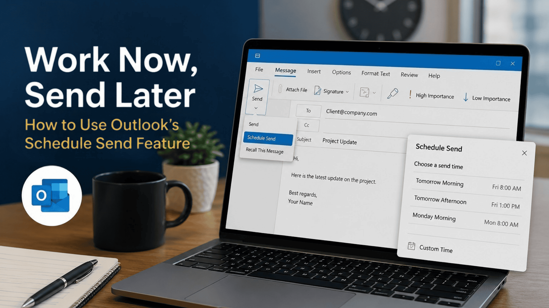 Work Now, Send Later: Outlook’s Schedule Send Feature